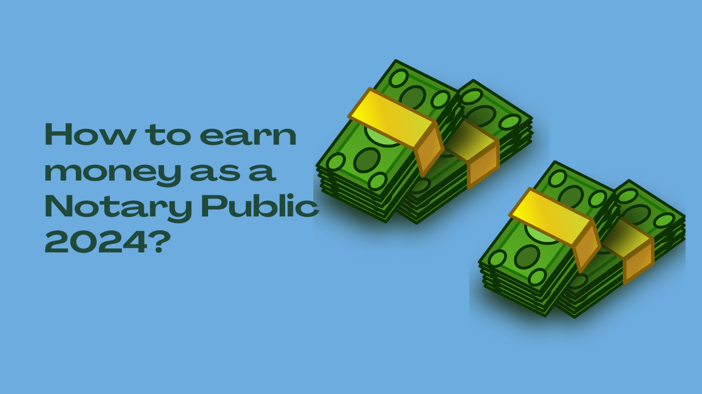 How to earn money as a Notary Public